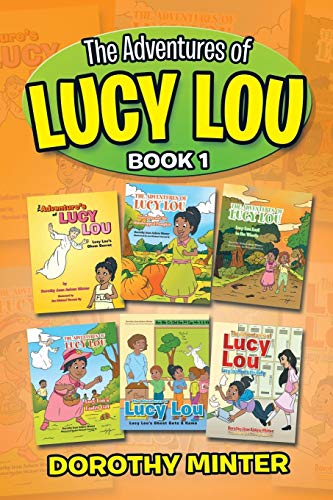 The Adventures Of Lucy Lou Book 1 [Paperback]