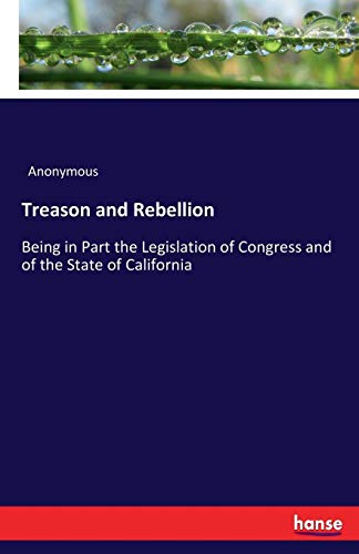 Treason and Rebellion [Paperback]