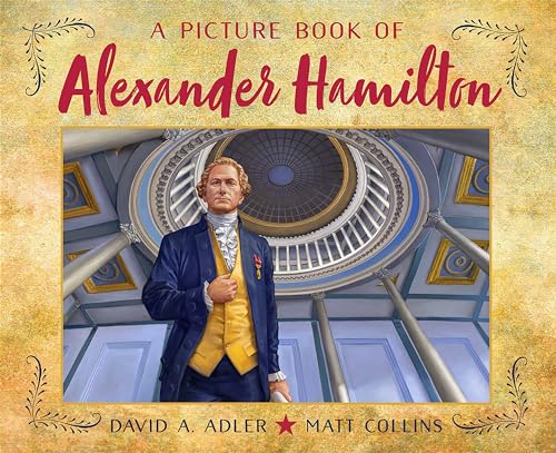 A Picture Book of Alexander Hamilton [Hardcover]