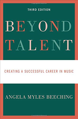 Beyond Talent Creating a Successful Career in Music [Paperback]