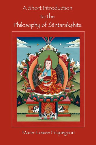 A Short Introduction  To The  Philosophy Of Santarakshita [Paperback]