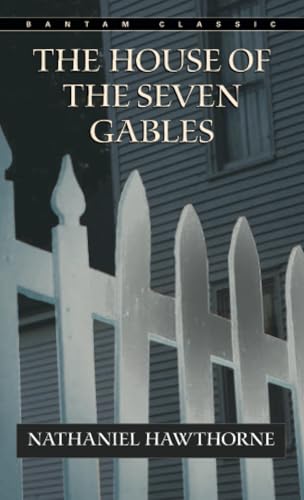 The House of the Seven Gables [Paperback]