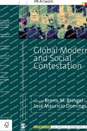 Global Modernity and Social Contestation [Paperback]