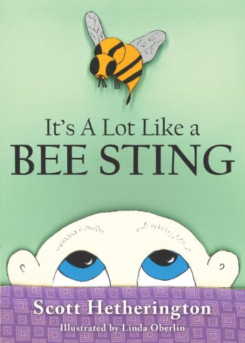 It's A Lot Like A Bee Sting Things You Didn't Know About Childhood Cancer [Paperback]