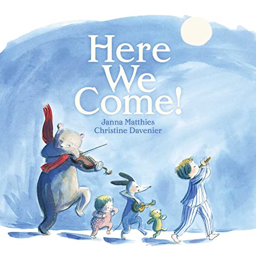 Here We Come [Hardcover]