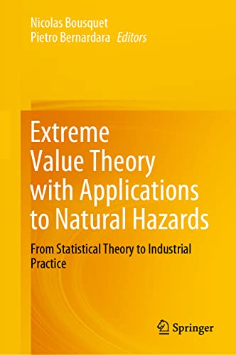 Extreme Value Theory with Applications to Natural Hazards From Statistical Theo [Hardcover]