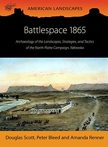 Battlespace 1865 Archaeology of the Landscapes, Strategies, and Tactics of the  [Paperback]