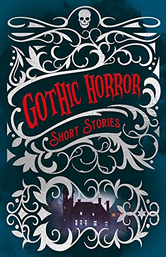 Gothic Horror Short Stories              [CLOTH               ]