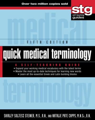 Quick Medical Terminology A Self-Teaching Guide [Paperback]