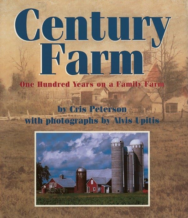 Century Farm One Hundred Years on a Family Farm [Paperback]