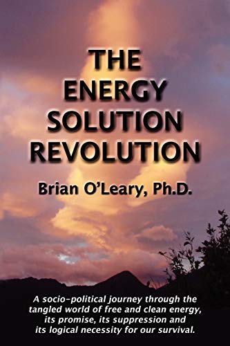 The Energy Solution Revolution A Socio-Political Journey Through The Tangled Wo [Paperback]