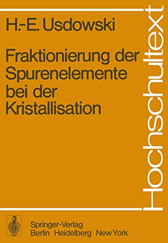 Fraktionierung der Spurenelemente bei der Kristallisation [Paperback]