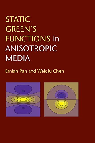 Static Green's Functions in Anisotropic Media [Hardcover]