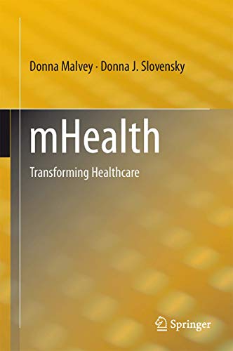 mHealth Transforming Healthcare [Hardcover]