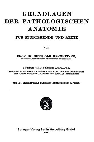 Grundlagen der Pathologischen Anatomie Fr Studierende und rzte [Paperback]