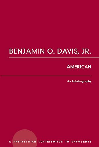 Benjamin O. Davis, Jr. American An Autobiography [Paperback]