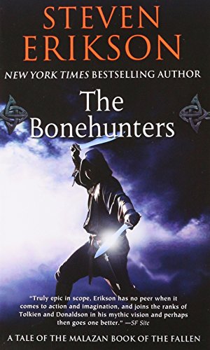 The Bonehunters Book Six of The Malazan Book of the Fallen [Paperback]