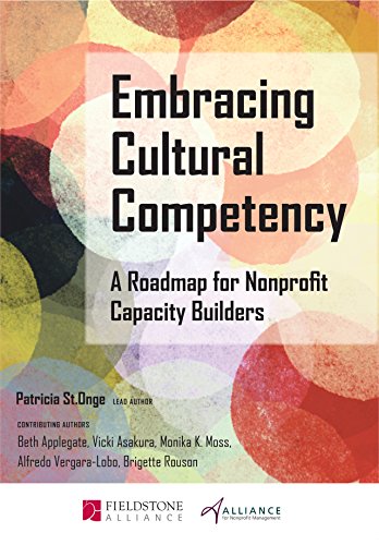 Embracing Cultural Competency A Roadmap for Nonprofit Capacity Builders [Hardcover]