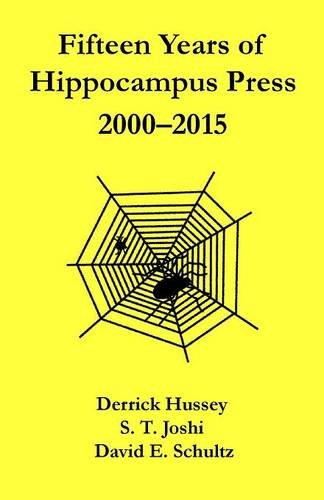 Fifteen Years Of Hippocampus Press 2000-2015 [Paperback]