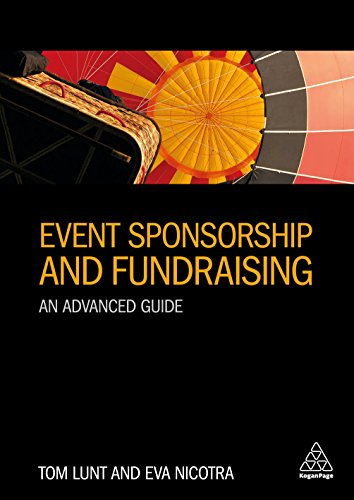 Event Sponsorship and Fundraising An Advanced Guide [Paperback]
