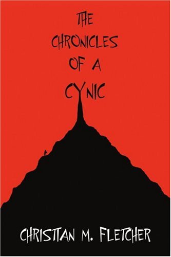 Chronicles of a Cynic [Paperback]