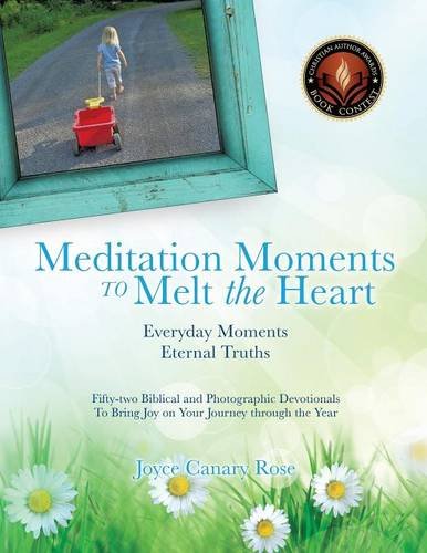 Meditation Moments To Melt The Heart [Paperback]
