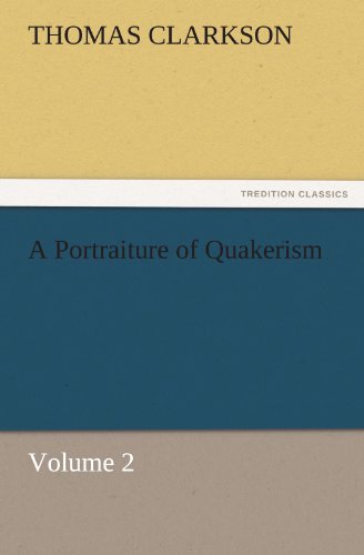 Portraiture of Quakerism [Paperback]