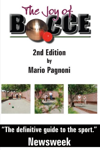 The Joy Of Bocce - 2nd Edition [Paperback]