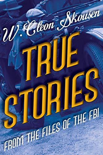 True Stories From The Files Of The Fbi [Paperback]