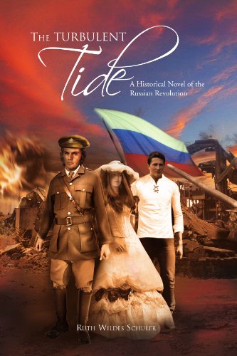 Turbulent Tide  A Historical Novel of the Russian Revolution [Paperback]