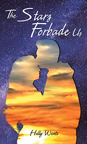 The Stars Forbade Us [Paperback]