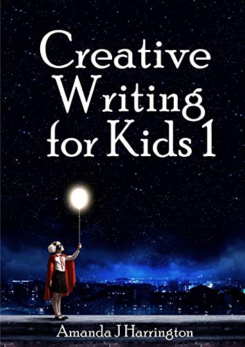 Creative Writing for Kids 1 [Paperback]