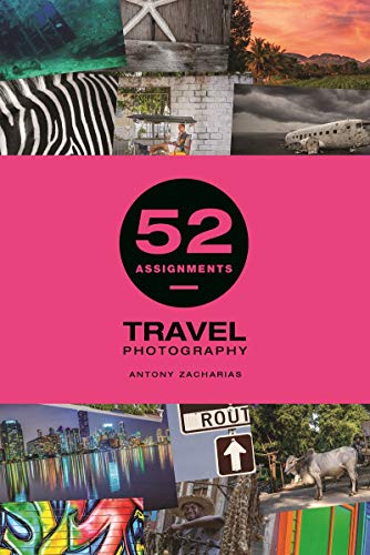 52 Assignments Travel Photography [Hardcover]