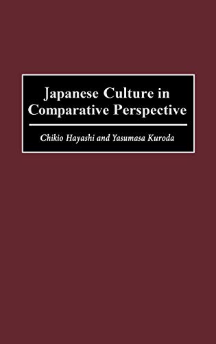 Japanese Culture in Comparative Perspective [Hardcover]