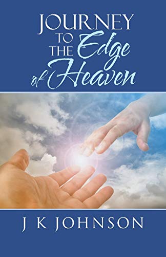 Journey To The Edge Of Heaven [Paperback]