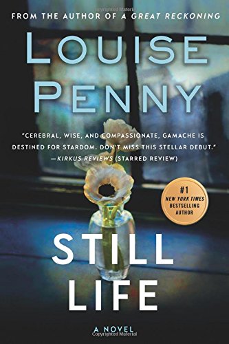 Still Life (chief Inspector Armand Gamache Mysteries, No. 1) [Paperback]