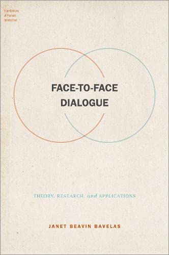 Face-to-Face Dialogue: Theory, Research, and Applications [Hardcover]