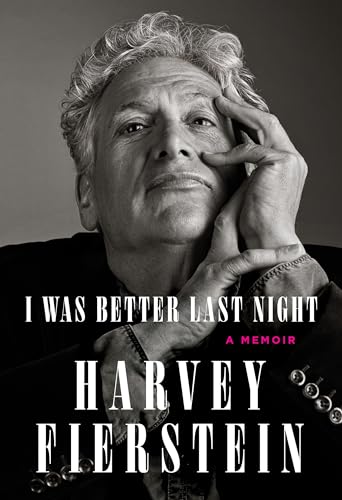 I Was Better Last Night A Memoir [Hardcover]
