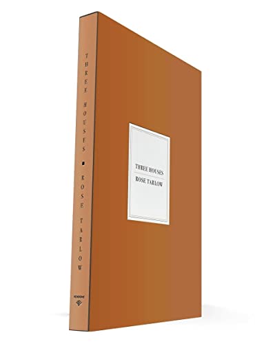Rose Tarlow Three Houses [Hardcover]