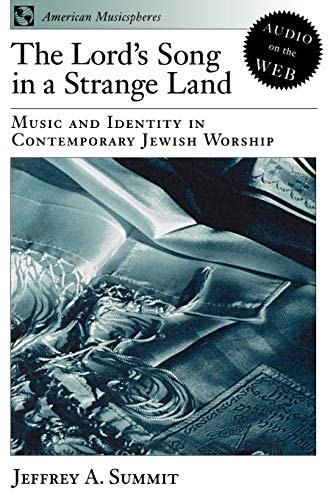 The Lord's Song in a Strange Land Music and Identity in Contemporary Jewish Wor [Paperback]