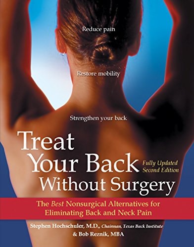Treat Your Back Without Surgery The Best Nonsurgical Alternatives for Eliminati [Hardcover]