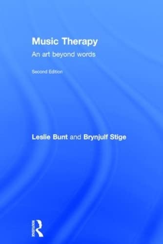 Music Therapy An art beyond words [Hardcover]