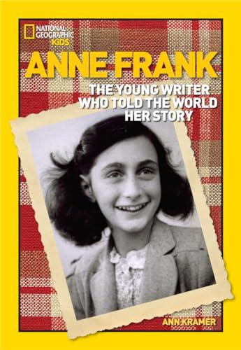 World History Biographies Anne Frank The Young Writer Who Told the World Her S [Paperback]