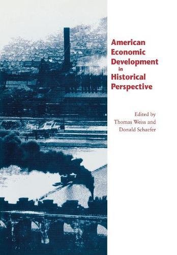 American Economic Development in Historical Perspective [Hardcover]