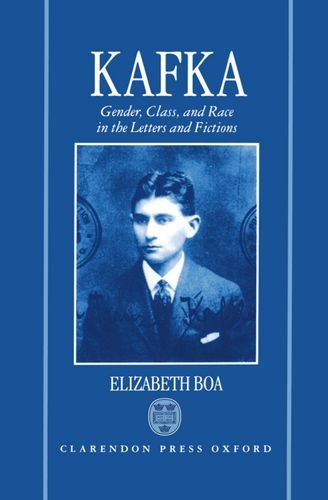 Kafka Gender, Class, and Race in the Letters and Fictions [Hardcover]