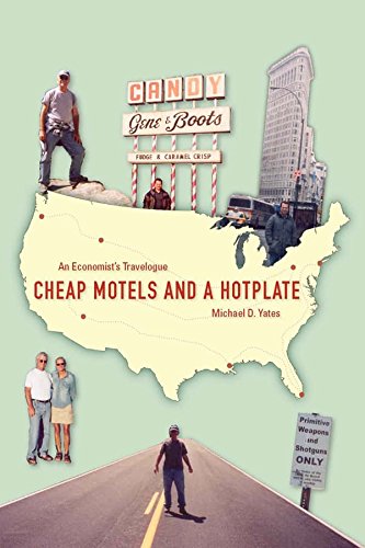 Cheap Motels and a Hot Plate An Economist}}}s Travelogue [Paperback]