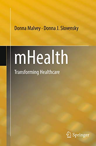 mHealth Transforming Healthcare [Paperback]