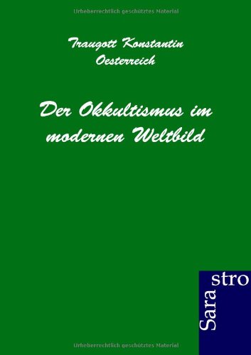 Der Okkultismus Im Modernen Weltbild (german Edition) [Paperback]