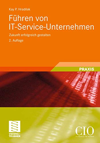 Fhren von IT-Service-Unternehmen Zukunft erfolgreich gestalten [Paperback]