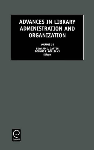 Advances in Library Administration and Organization [Hardcover]